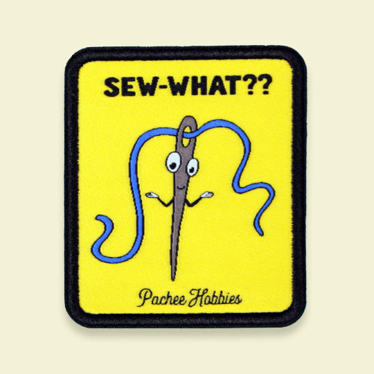 Sew-What Patch with the phrase 'Sew-What??' featuring a needle and thread, designed by Pachee Hobbies.