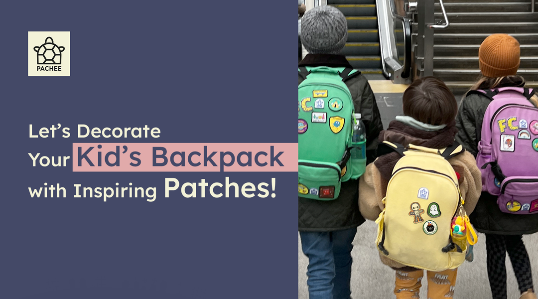 Let’s Decorate Your Kid’s Backpack with Inspiring Patches